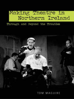 cover image of Making Theatre in Northern Ireland